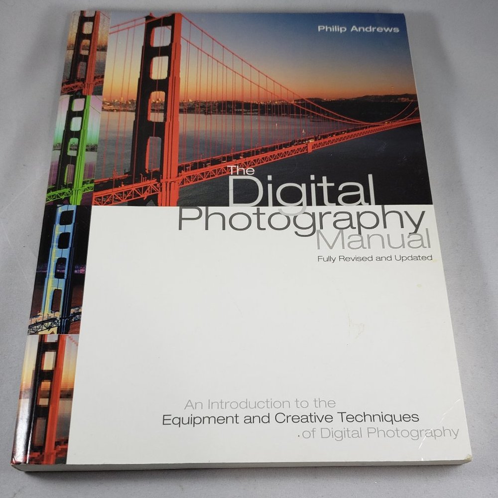 Digital Photography Manual by Philip Andrews (2004, Trade Paperback)